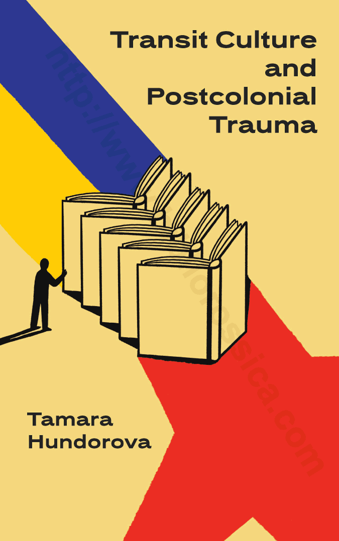 Transit Culture and Postcolonial Trauma